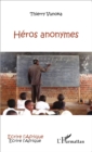 Image for Heros anonymes