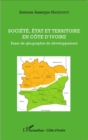 Image for Societe, etat et territoire en Cote d&#39;Ivoire: Essai de geographie du developpement