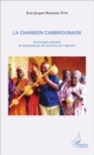 Image for La chanson camerounaise: Sociologie actuelle et mecanisme de controle de l&#39;opinion