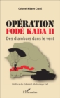 Image for Operation Fode Kaba II: Des diambars dans le vent