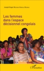 Image for Les femmes dans l&#39;espace decisionnel congolais