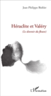 Image for Heraclite et Valery: (Le devenir du fleuve)
