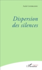Image for Dispersion des silences