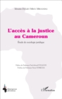 Image for L&#39;acces a la justice au Cameroun: Etude de sociologie juridique