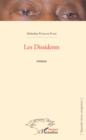 Image for Les Dissidents. Roman