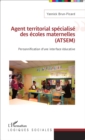 Image for Agent territorial specialise des ecoles maternelles (ATSEM): Personnification d&#39;une interface educative