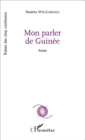 Image for Mon parler de Guinee: Poesie