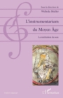 Image for L&#39;instrumentarium du Moyen Age: La restitution du son