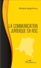 Image for La communication juridique en RDC