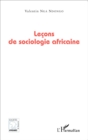 Image for Lecons de sociologie africaine