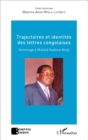 Image for Trajectoires et identites des lettres congolaises: Hommage a Mukala Kadima-Nzuji