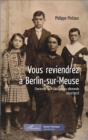 Image for Vous reviendrez a Berlin-sur-Meuse: Charleville sous l&#39;occupation allemande - 1914/1918