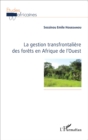 Image for La gestion transfrontaliere des forets en Afrique de l&#39;Ouest
