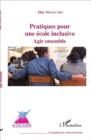 Image for Pratiques pour une ecole inclusive: Agir ensemble
