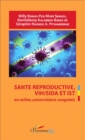 Image for Sante reproductive, VIH / SIDA et IST en milieu universitaire congolais