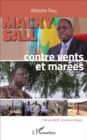 Image for Macky Sall: Contre vents et marees