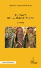 Image for Au pays de la magie noire: Contes