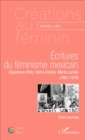 Image for Ecritures du feminisme mexicain: Esperanza Brito, Elena Urrutia, Marta Lamas (1963-1978) - Essai-reportage