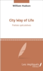 Image for City Way of Life: Poesies speculatives