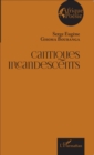 Image for Cantiques incandescents
