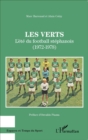 Image for Les Verts: L&#39;ete du football stephanois - (1972-1978)