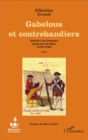 Image for Gabelous et contrebandiers: Histoire des fermiers generaux de Dijon - (1760-1780)