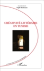 Image for Creativite litteraire en Tunisie