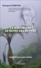 Image for La Martinique de notre grand-pere