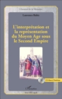 Image for L&#39;interpretation et la representation du Moyen Age sous le Second Empire