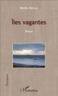 Image for Iles vagantes: Roman