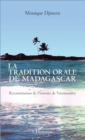 Image for La tradition orale de Madagascar: Reconstitution de l&#39;histoire de Vatomandry