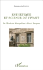 Image for Esthetique et science du vivant: De l&#39;ecole de Montpellier a Henri Bergson