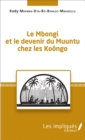 Image for Le Mbongi et le devenir du Muuntu chez les Koongo