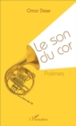 Image for Le son du cor. Poemes