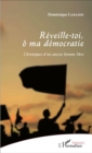 Image for Reveille-toi, o ma democratie