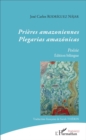 Image for Prieres amazoniennes: plegarias amazonicas - Edition bilingue (traduction francaise de Sarah Therin)