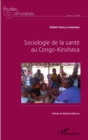 Image for Sociologie de la sante au Congo-Kinshasa