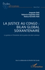 Image for La justice au Congo : bilan global soixantenaire: La genese et l&#39;evolution de la justice de droit commun