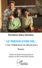 Image for Le tresor d&#39;une vie:   Car l&#39;esperance ne decoit pas  