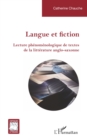 Image for Langue et fiction: Lecture phenomenologique de textes de la litterature anglo-saxonne