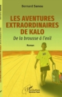 Image for Les aventures extraordinaires de Kalo: De la brousse a l&#39;exil