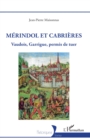 Image for Merindol et Cabrieres: Vaudois, Garrigue, permis de tuer