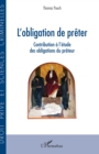 Image for L&#39;obligation de preter: Contribution a l&#39;etude des obligations du preteur