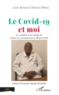 Image for Le Covid-19 et moi: Le combat d&#39;un medecin contre le coronavirus a Brazzaville