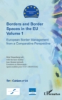 Image for Borders and Border Spaces in the EU Volume 1: European Border Management from a Comparative Perspective