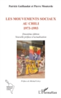 Image for Les mouvements sociaux au Chili 1973-1993: Deuxieme edition Nouvelle preface d&#39;actualisation