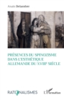 Image for Présences du spinozisme dans l&#39;&#39;esthétique allemande du XVIIIe siècle