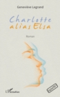 Image for Charlotte alias Elsa