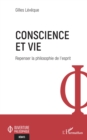 Image for Conscience et vie: Repenser la philosophie de l&#39;esprit