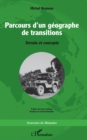Image for Parcours d’un géographe de transitions: Terrain et concepts